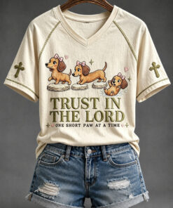Trust In The Lord V-Neck T-Shirt Dachshund Christian Dog Clothes Religious Gift For Her