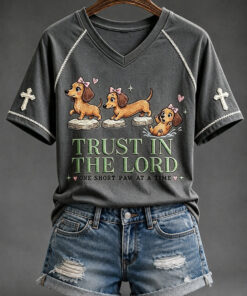 Trust In The Lord V-Neck T-Shirt Dachshund Christian Dog Clothing Faith Gifts For Her
