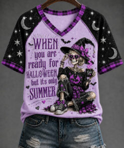 When You Are Ready For Halloween V-Neck T-Shirt Sarcastic Skeleton Witch Merch Gifts For Her