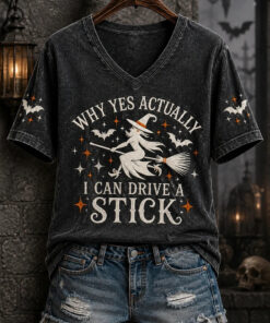 Why Yes Actually I Can Drive A Stick V-Neck Shirt Halloween Witch Clothing Gift For Cozy Autumn
