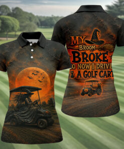 Witch Golf Shirt My Broom Broke So I Drive Merch Halloween Gifts For Her