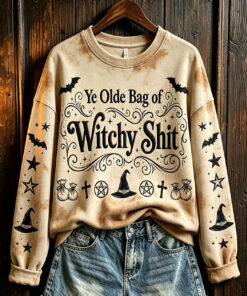 Ye Olde Bag Of Witchy Shit Sweatshirt Sarcastic Witch Halloween Clothes Best Gift For My Girl